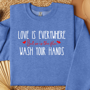 Crewneck Sweatshirt | Wash Your Hands!