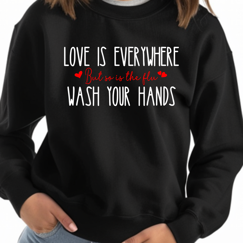Crewneck Sweatshirt | Wash Your Hands!