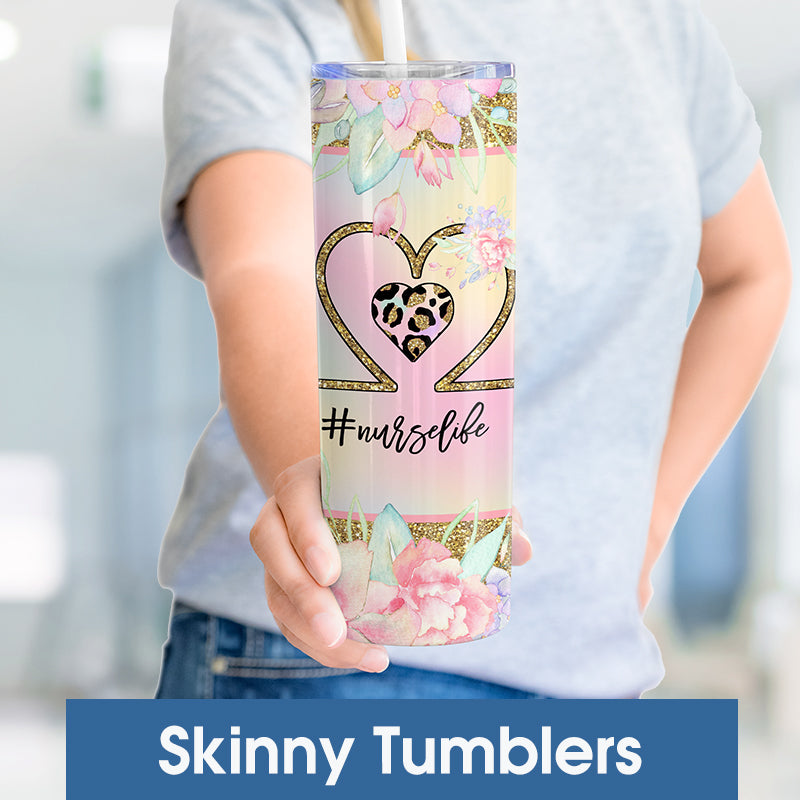 Skinny Tumblers