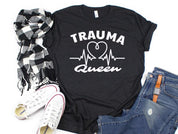 Adult Bella Canvas Tee | Trauma Queen Nurse Tee