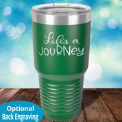 Life is a jouRNey Laser Etched Custom Tumbler