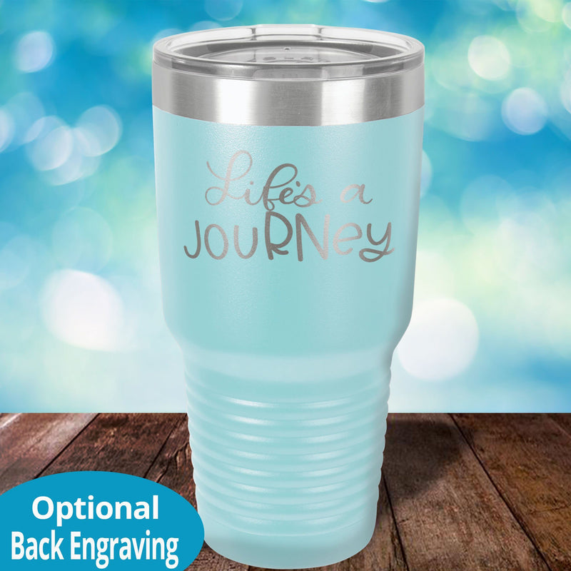 Life is a jouRNey Laser Etched Custom Tumbler