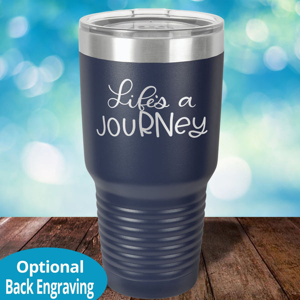 Life is a jouRNey Laser Etched Custom Tumbler