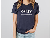 Adult Bella Canvas Tee | Salty Like Saline Tee