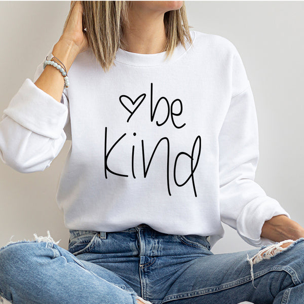 Crewneck Sweatshirt |  Be Kind